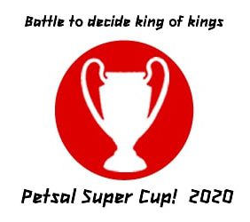 ペットサル・スーパーカップ 2020 (Petsal Super Cup 2020)